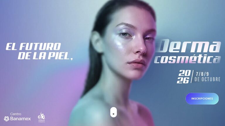 Dermacosmética 2026: el congreso líder en dermatología cosmética llega a México